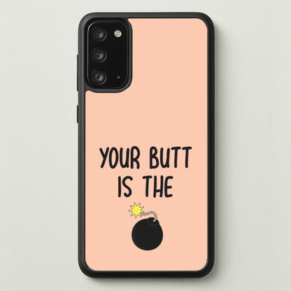 Your Butt Is The Bomb - B99  - Brooklyn nine nine Phone Case for Galaxy Note 20