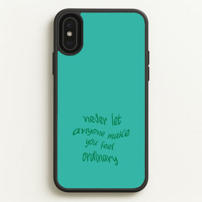 Never Let Anyone Make You Feel Ordinary  - BookTok Phone Case for iPhone XS Max