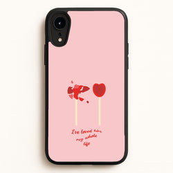 I've Loved Him My Whole Life  - BookTok Phone Case for iPhone XR