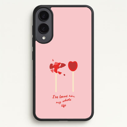 I've Loved Him My Whole Life  - BookTok Phone Case for Galaxy S25 Edge
