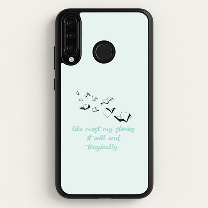 Like Most My Stories  - BookTok Phone Case for Huawei P30 Lite