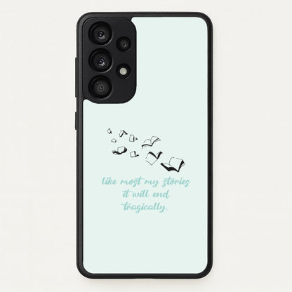 Like Most My Stories  - BookTok Phone Case for Galaxy A33