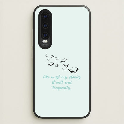 Like Most My Stories  - BookTok Phone Case for Huawei P30