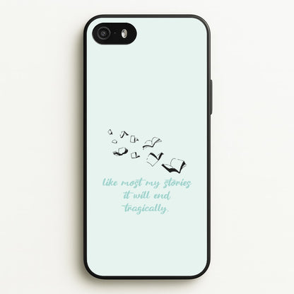 Like Most My Stories  - BookTok Phone Case for iPhone 5 / 5s / SE 2016