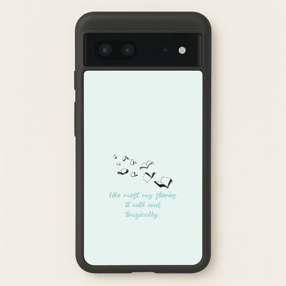 Like Most My Stories  - BookTok Phone Case for Google Pixel 7