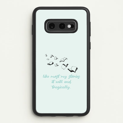 Like Most My Stories  - BookTok Phone Case for Galaxy S10e
