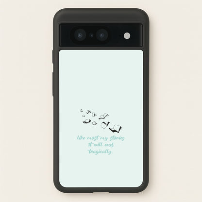 Like Most My Stories  - BookTok Phone Case for Google Pixel 8