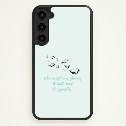 Like Most My Stories  - BookTok Phone Case for Galaxy S23 Plus