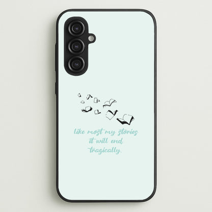 Like Most My Stories  - BookTok Phone Case for Galaxy S23FE