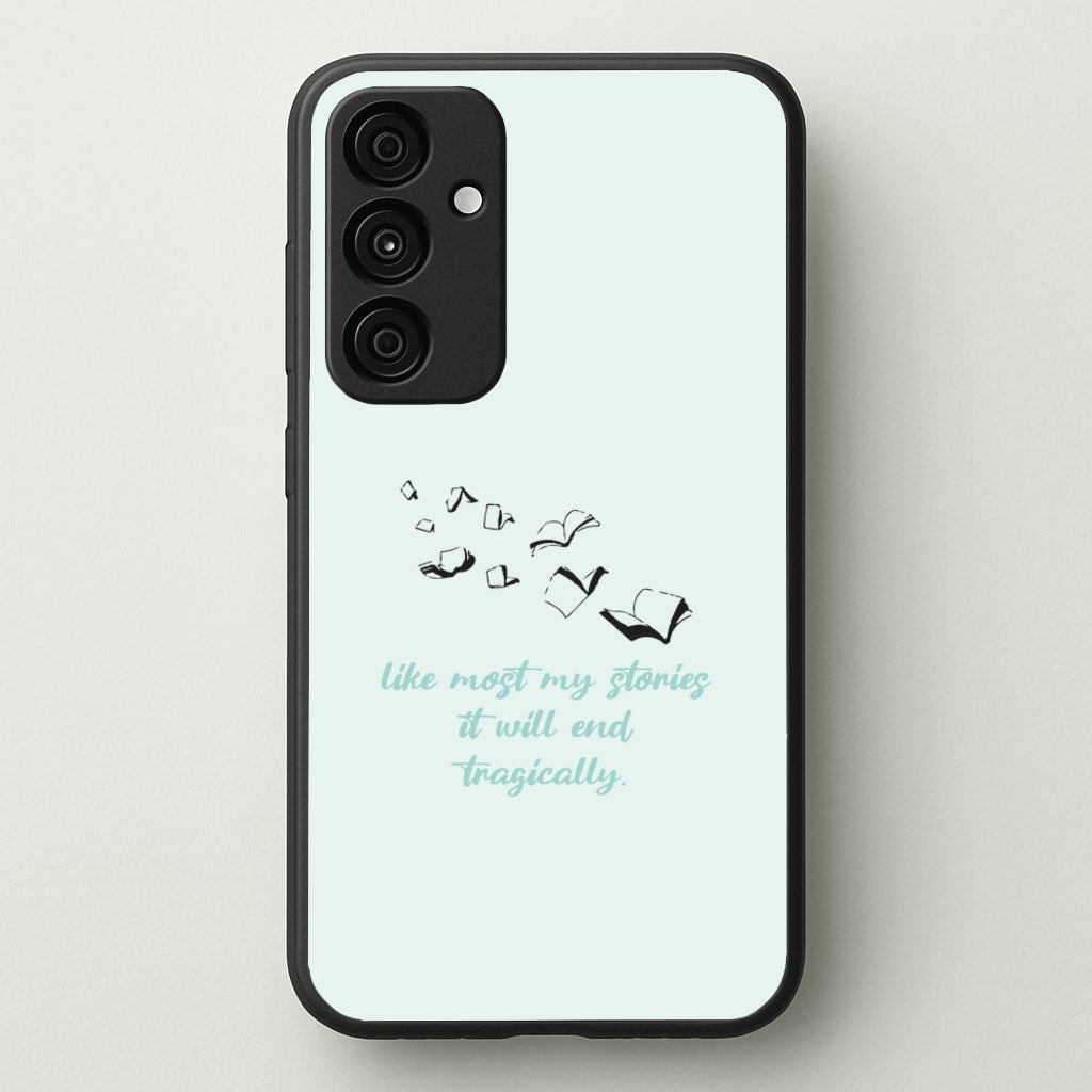 Like Most My Stories  - BookTok Phone Case for Galaxy A55
