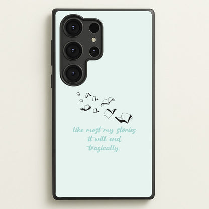 Like Most My Stories  - BookTok Phone Case for Galaxy S25 Ultra
