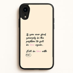 Fall In Love With Me  - BookTok Phone Case for iPhone XR