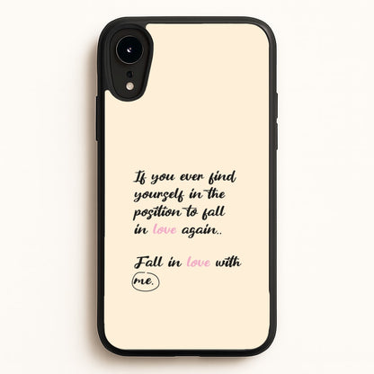 Fall In Love With Me  - BookTok Phone Case for iPhone XR