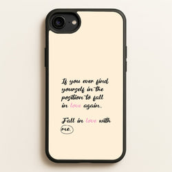Fall In Love With Me  - BookTok Phone Case for iPhone 6 / 7 / 8 / SE