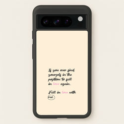 Fall In Love With Me  - BookTok Phone Case for Google Pixel 8 Pro