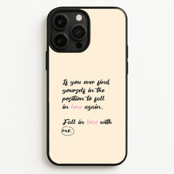 Fall In Love With Me  - BookTok Phone Case for iPhone 13 Pro Max
