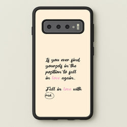 Fall In Love With Me  - BookTok Phone Case for Galaxy S10
