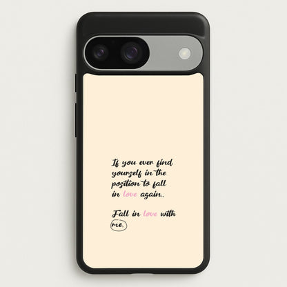 Fall In Love With Me  - BookTok Phone Case for Google Pixel 9 / 9 Pro
