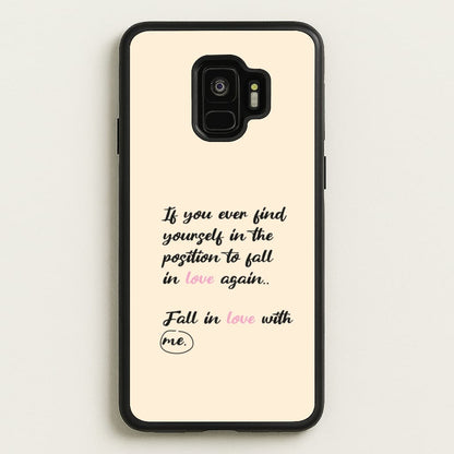 Fall In Love With Me  - BookTok Phone Case for Galaxy S9