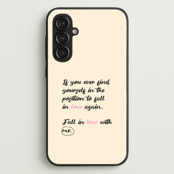 Fall In Love With Me  - BookTok Phone Case for Galaxy S23FE