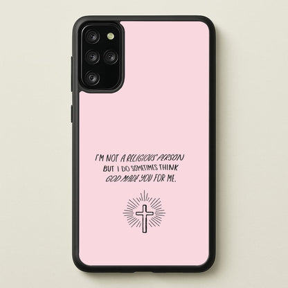 I'm Not A Religious Person  - BookTok Phone Case for Galaxy S20 Plus