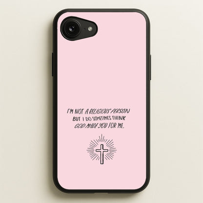 I'm Not A Religious Person  - BookTok Phone Case for iPhone 16e