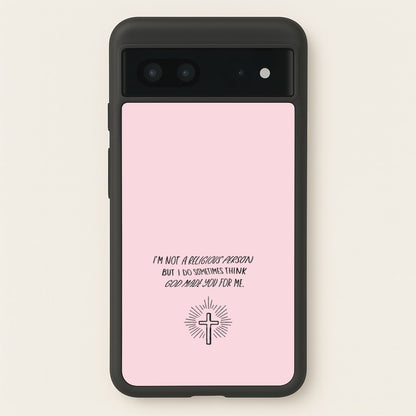 I'm Not A Religious Person  - BookTok Phone Case for Google Pixel 7