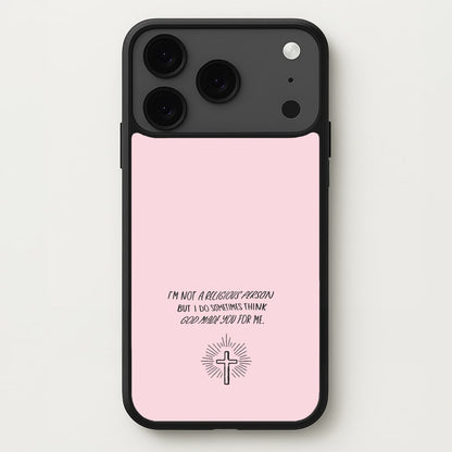 I'm Not A Religious Person Phone Case for iPhone 17 Pro Max