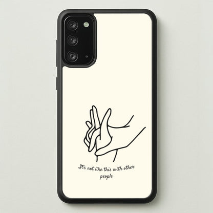 It's Not Like This With Other People  - BookTok Phone Case for Galaxy Note 20
