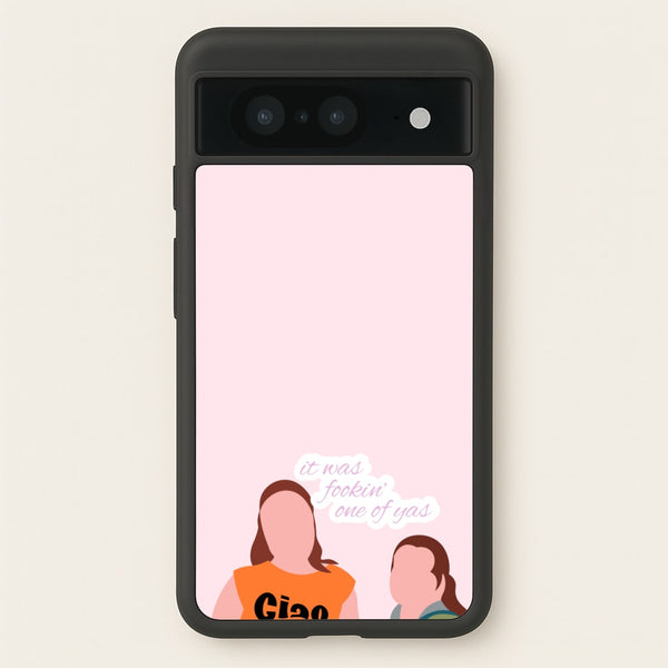 It Was Fookin' One Of Yas - British Pop Culture  - British Pop Culture Phone Case for Google Pixel 8