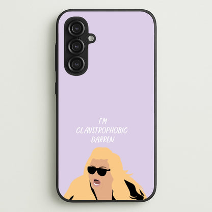 I'm Claustrophobic Darren - British Pop Culture  - British Pop Culture Phone Case for Galaxy S23FE