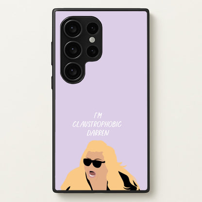 I'm Claustrophobic Darren - British Pop Culture  - British Pop Culture Phone Case for Galaxy S24 Ultra