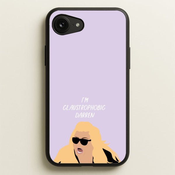 I'm Claustrophobic Darren - British Pop Culture  - British Pop Culture Phone Case for iPhone 16e