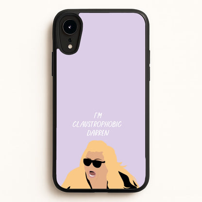 I'm Claustrophobic Darren - British Pop Culture  - British Pop Culture Phone Case for iPhone XR