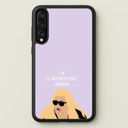 I'm Claustrophobic Darren - British Pop Culture  - British Pop Culture Phone Case for Huawei P20 Pro