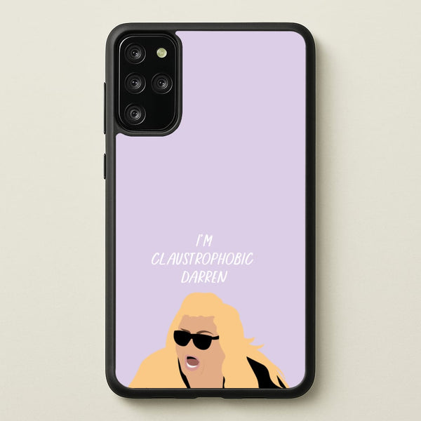I'm Claustrophobic Darren - British Pop Culture  - British Pop Culture Phone Case for Galaxy S20 Plus