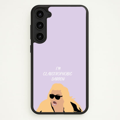 I'm Claustrophobic Darren - British Pop Culture  - British Pop Culture Phone Case for Galaxy S23 Plus