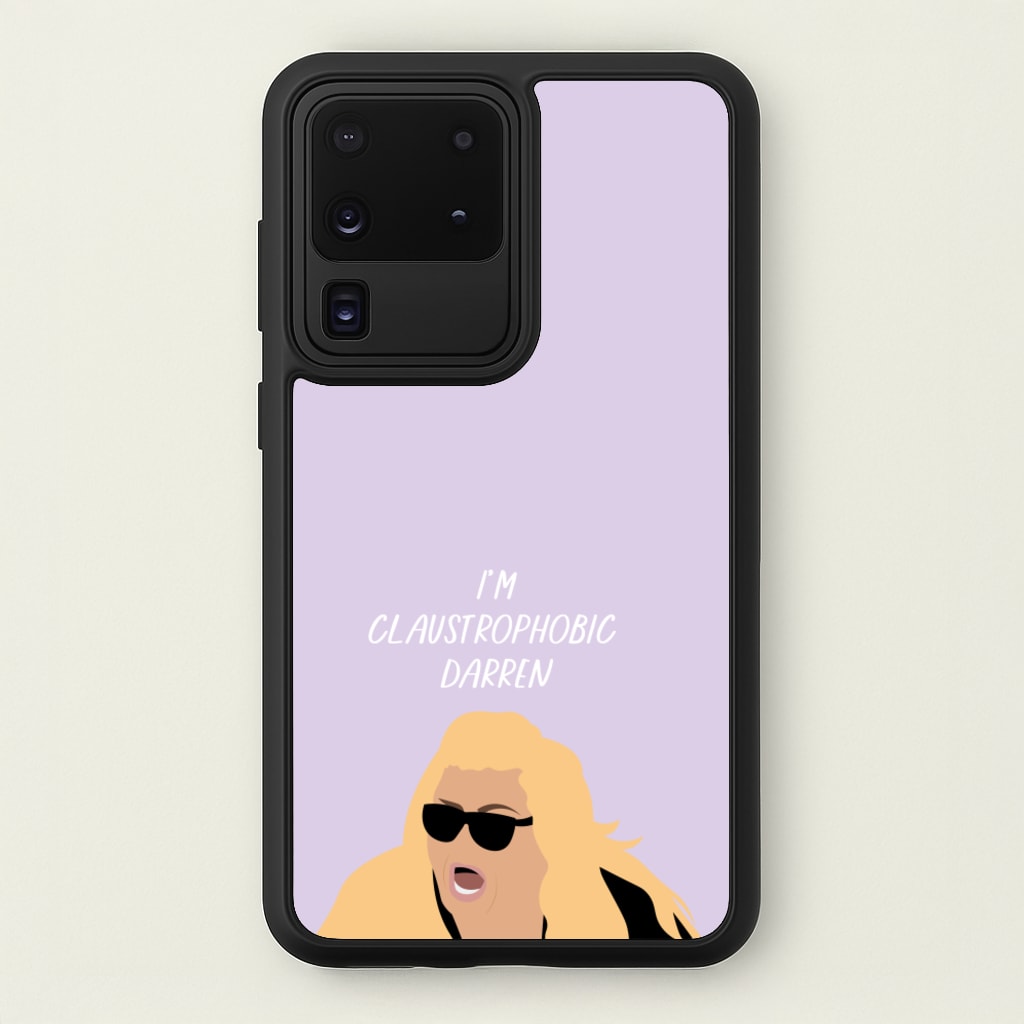I'm Claustrophobic Darren - British Pop Culture  - British Pop Culture Phone Case for Galaxy S20 Ultra