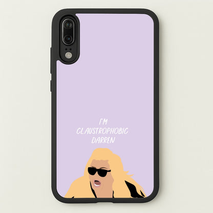 I'm Claustrophobic Darren - British Pop Culture  - British Pop Culture Phone Case for Huawei P20