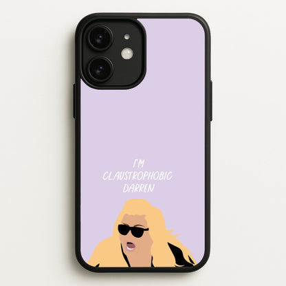 I'm Claustrophobic Darren - British Pop Culture  - British Pop Culture Phone Case for iPhone 11