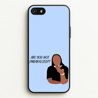 Are You Not Embarazzed? - British Pop Culture  - British Pop Culture Phone Case for iPhone 5 / 5s / SE 2016