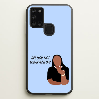 Are You Not Embarazzed? - British Pop Culture  - British Pop Culture Phone Case for Galaxy A21s