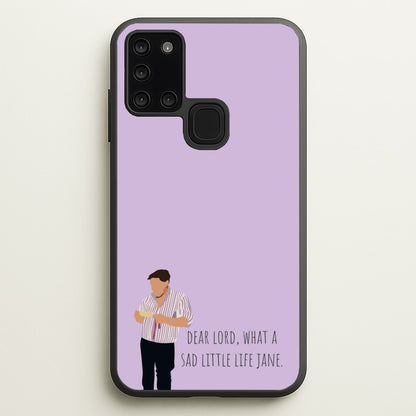 Sad Little Life Jane - British Pop Culture  - British Pop Culture Phone Case for Galaxy A21s