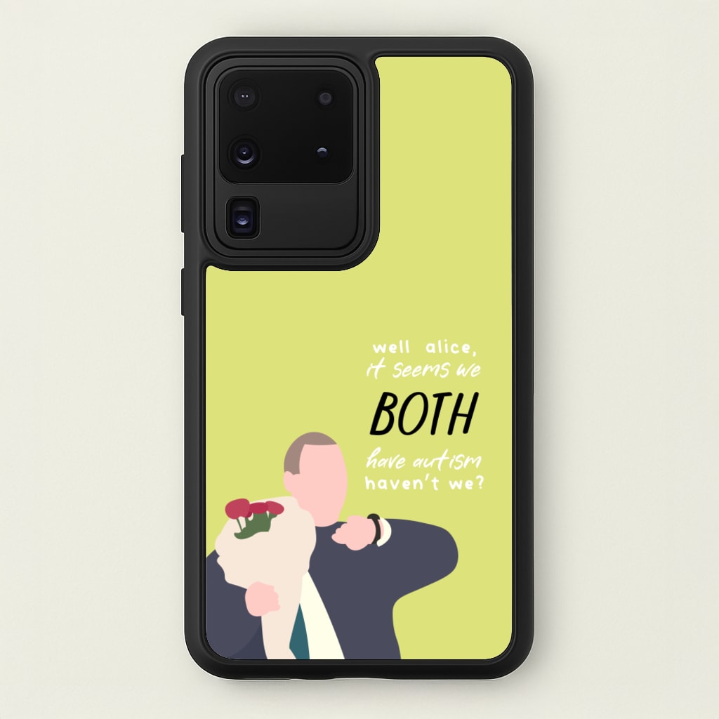 Seems We Both Have Autism - British Pop Culture  - British Pop Culture Phone Case for Galaxy S20 Ultra