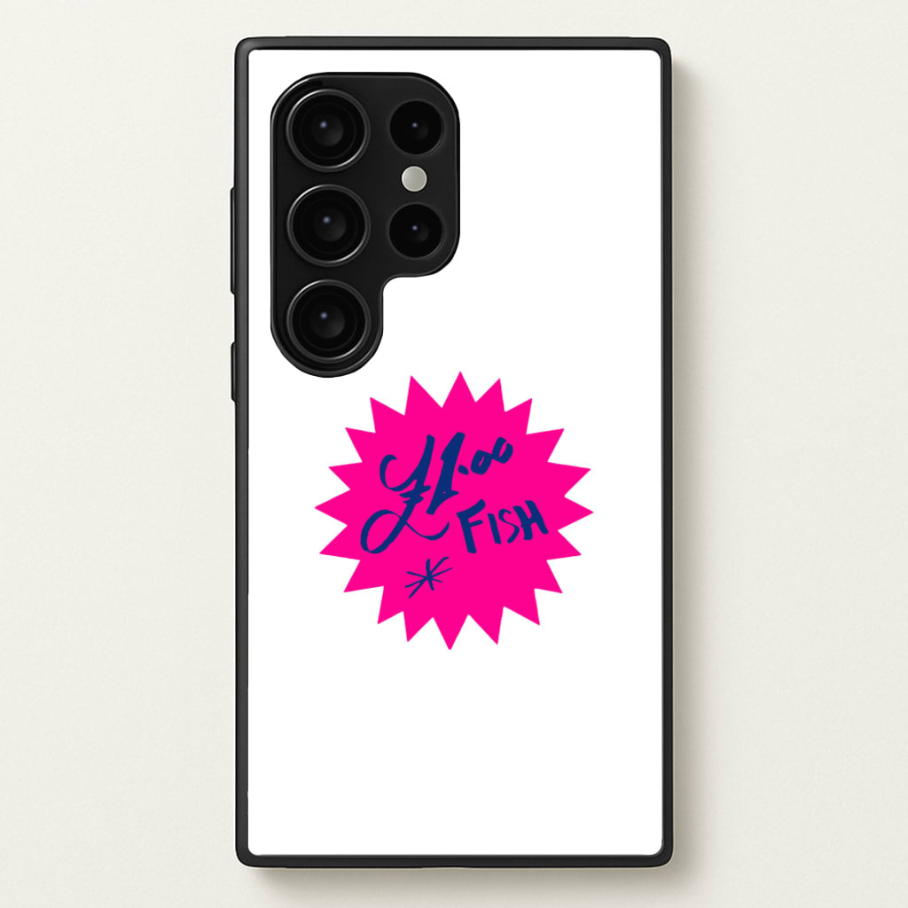 One Pound Fish - British Pop Culture  - British Pop Culture Phone Case for Galaxy S24 Ultra