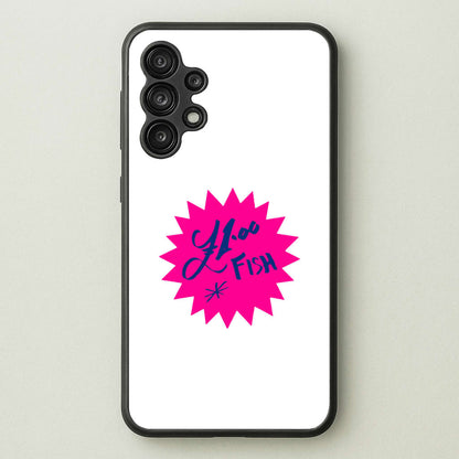 One Pound Fish - British Pop Culture  - British Pop Culture Phone Case for Galaxy A13