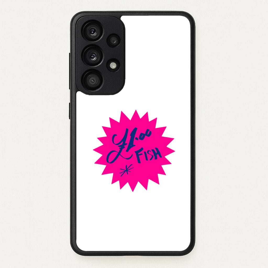 One Pound Fish - British Pop Culture  - British Pop Culture Phone Case for Galaxy A33