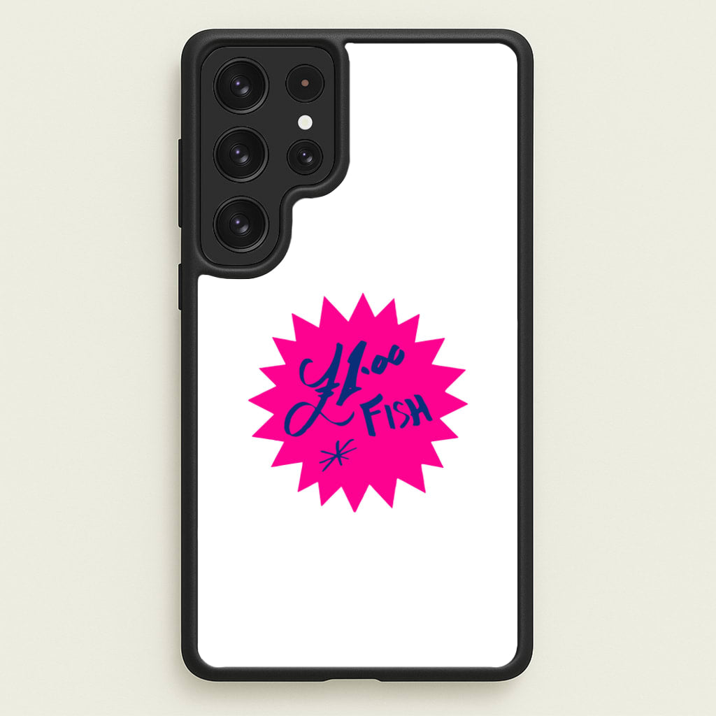 One Pound Fish - British Pop Culture  - British Pop Culture Phone Case for Galaxy S22 Ultra