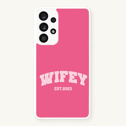 Wifey 2023 - Bridal  - Bridal Phone Case for Galaxy A53