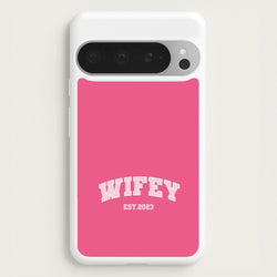 Wifey 2023 - Bridal  - Bridal Phone Case for Google Pixel 9 Pro XL